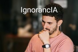 IgnorancIA 